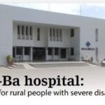Kaka-Ba hospital:  New hope for rural people with severe disability