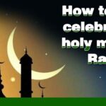 Ramadan -  How to safely celebrate the holy month?