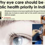 Eye care should be a public health priority in India