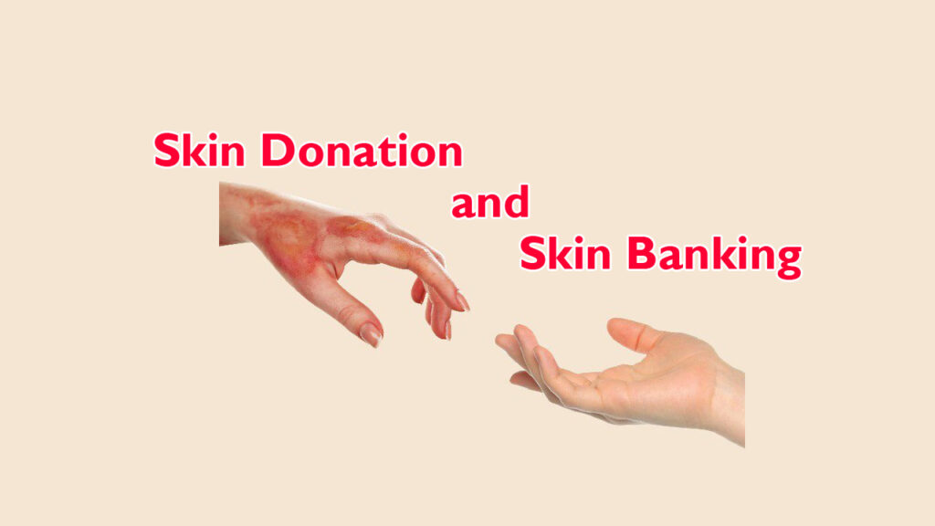 Skin-Donation-and-Skin-Banking