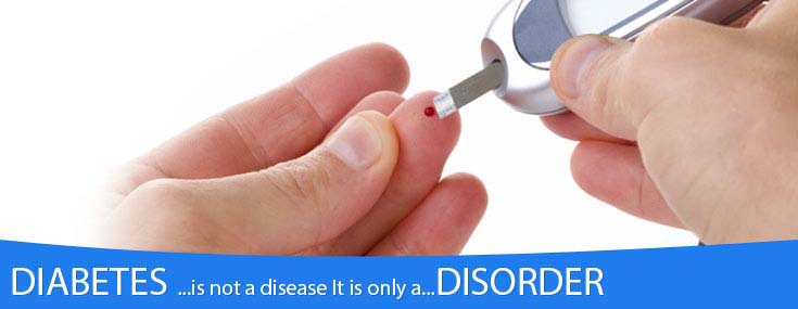 Diabetes is not a diseases but a disorder
