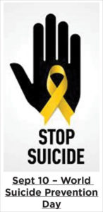 Sept 10 – World Suicide Prevention Day