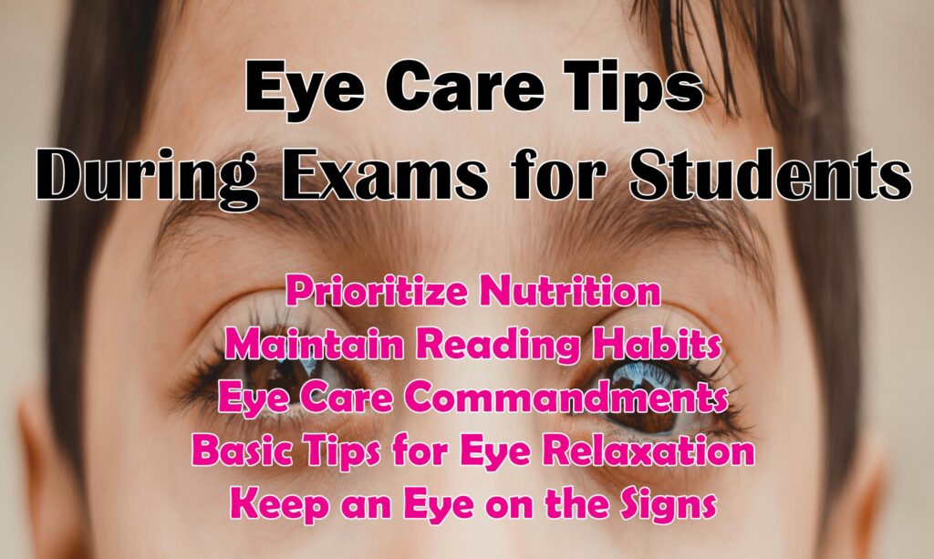 Eye Care Tips during exams for studnets
