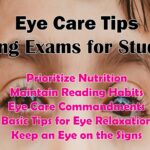 Eye care tips during exams