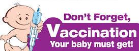  Vaccination-don't forget,your baby must get.