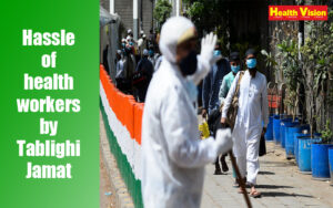 hassle-of-health-workers-by-tablighi-jamaat.
