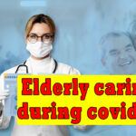 Senior citizens in India: Elderly care during COVID