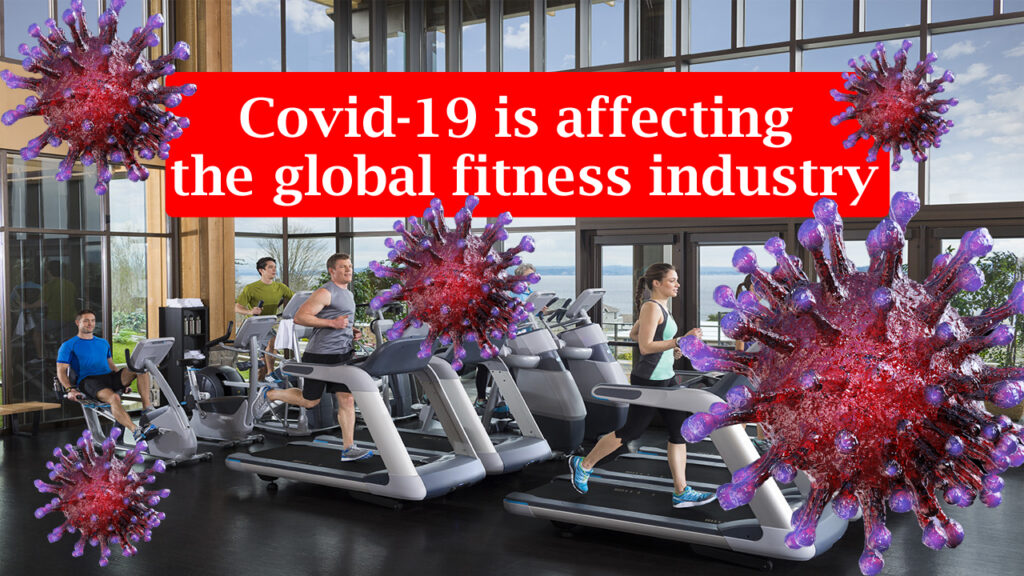 Covid-19-is-affecting-the-global-fitness-industry-