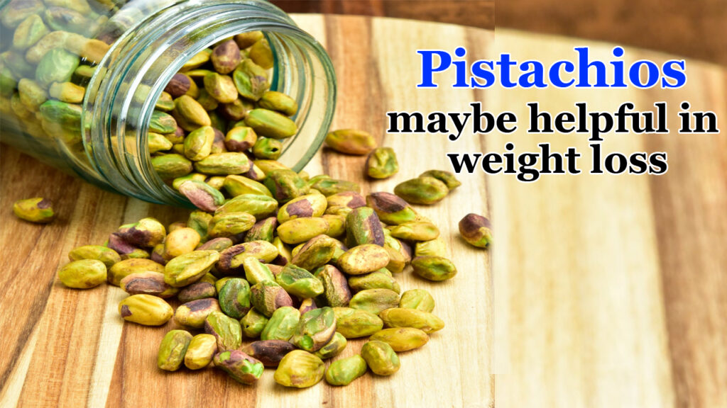 Pistachios-maybe-helpful-in-weight-loss