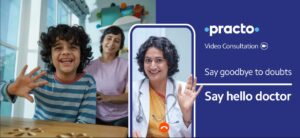 Practo with its new campaign #HelloDoctor,encourages to video-consult.