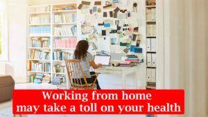 Working from home taking a toll on your health? Try these 5 apps