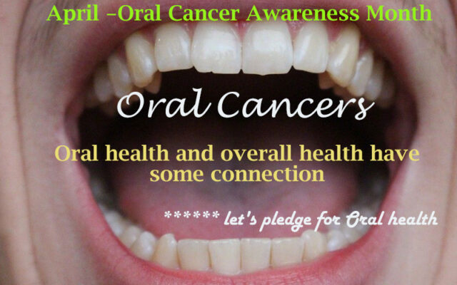 Did You Know That April is Oral Cancer Awareness Month?