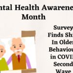 Mental health awareness month : Survey Finds Shift In Older Behaviour