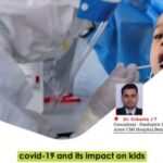 COVID impact on kids : Is vaccination for kids the need of the hour?