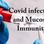 Covid infection and mucosal immunity