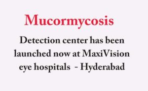 Mucormycosis-detection-center-now-at-MaxiVision-Hyderabad