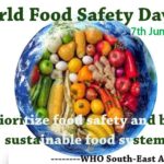 World Food Safety Day calls for Prioritising food safety