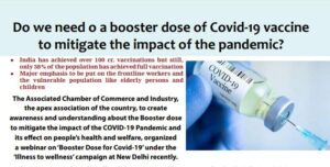 Do we need  a booster dose of Covid-19 vaccine to mitigate the impact of the pandemic?