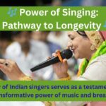 Singing can increase one’s life span