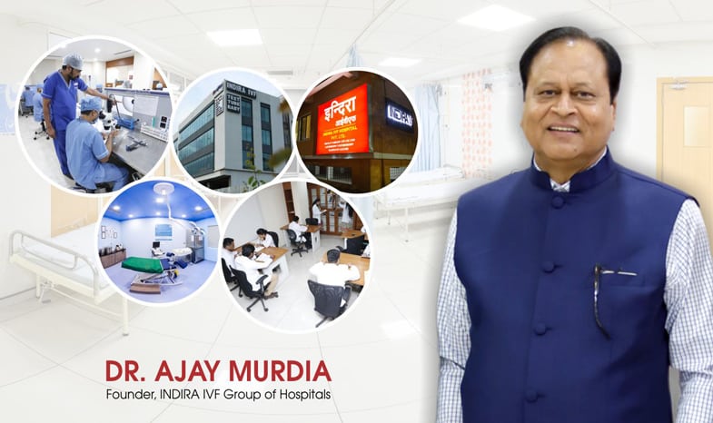 Indira-IVF-Dr-Ajay-Muridia