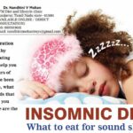 Insomnic diet : What to eat for sound sleep?
