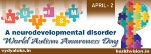 World Autism Day - April 2 : All you need to know about the autism spectrum disorder
