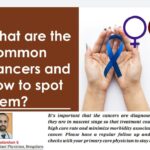 Commonly occurring cancers and how to spot them?