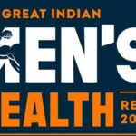 Men's Health report - Indian men’s behaviour towards healthcare is changing.