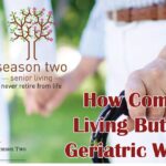 Senior living : How community living buttresses geriatric wellness?
