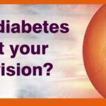 Diabetic eye disease - How it affects your eye vision?