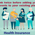 Health Insurance : Here is why you should always think twice before adding your parents to your existing plan