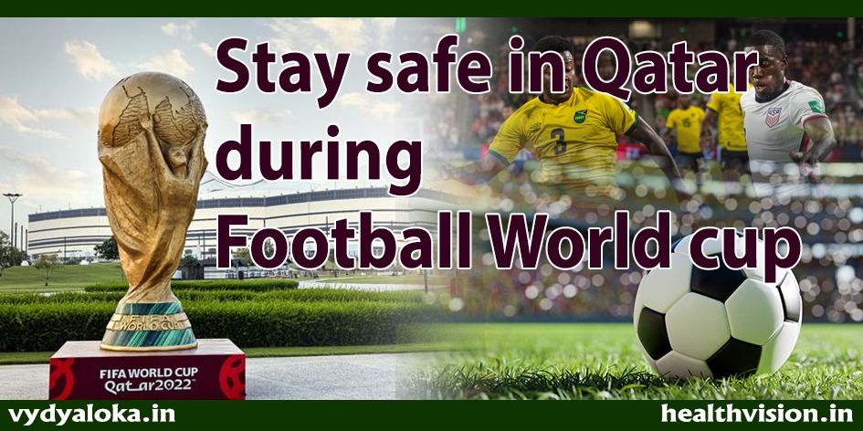 How to Stay Safe in Qatar During the World Sport Tournament?