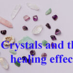 Crystals and their healing effects