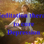 Meditation therapy helps to cure Depression