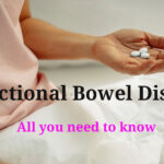 Functional Bowel Disease: All you need to know