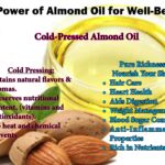 Harnessing the Power of Almond Oil for Health