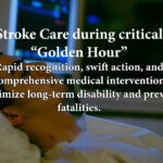 Stroke Care – The Golden Hour