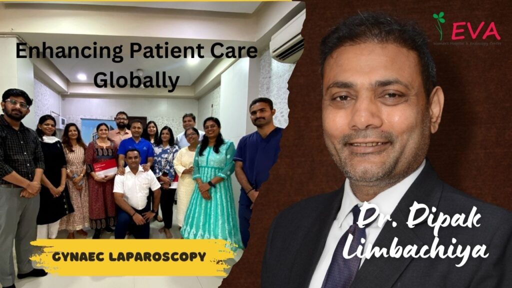 Dr. Dipak Limbachiya - Enhancing Patient Care Globally