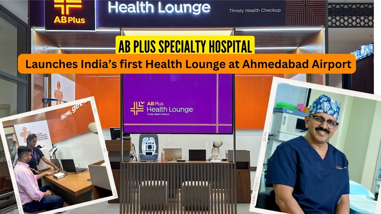 AB Plus Specialty Hospital launches India’s first Health Lounge