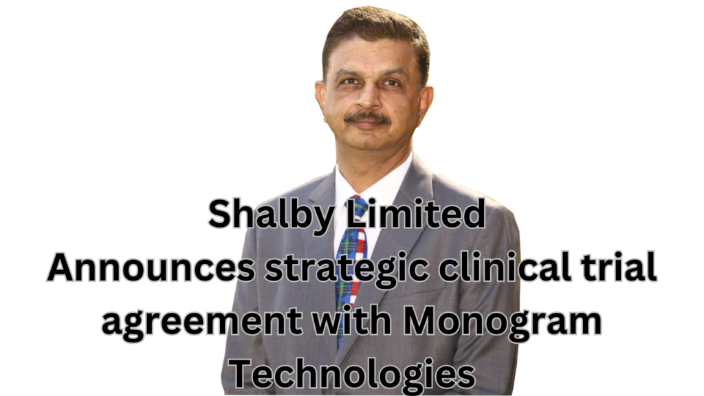 Shalby-Limited-announces-strategic-clinical-trial-agreement-with-Monogram-Technologies