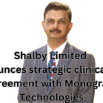 Shalby Limited announces strategic clinical trial agreement with Monogram Technologies