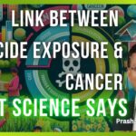 Link Between Pesticide Exposure and Cancer