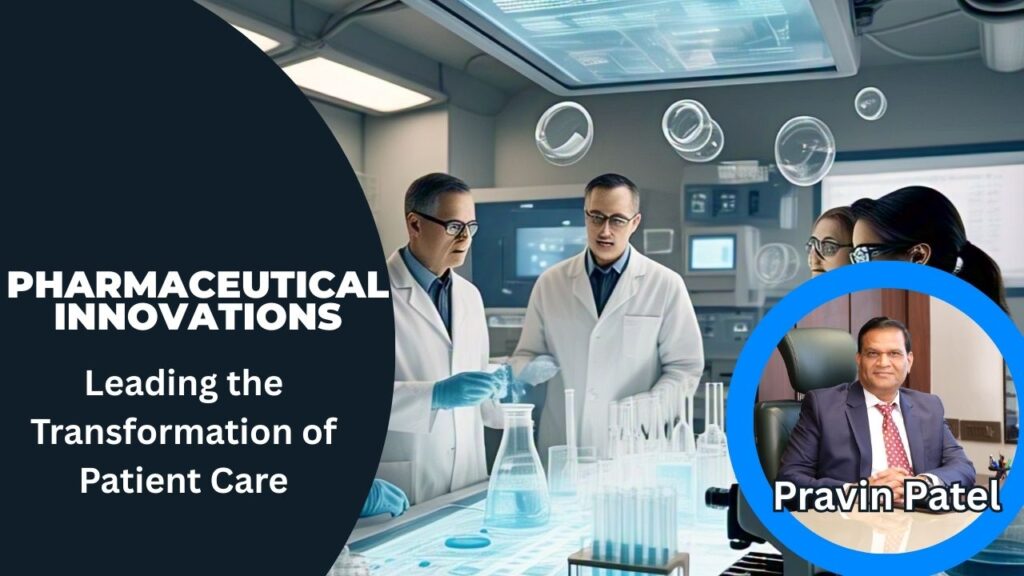 Pharmaceutical Innovations