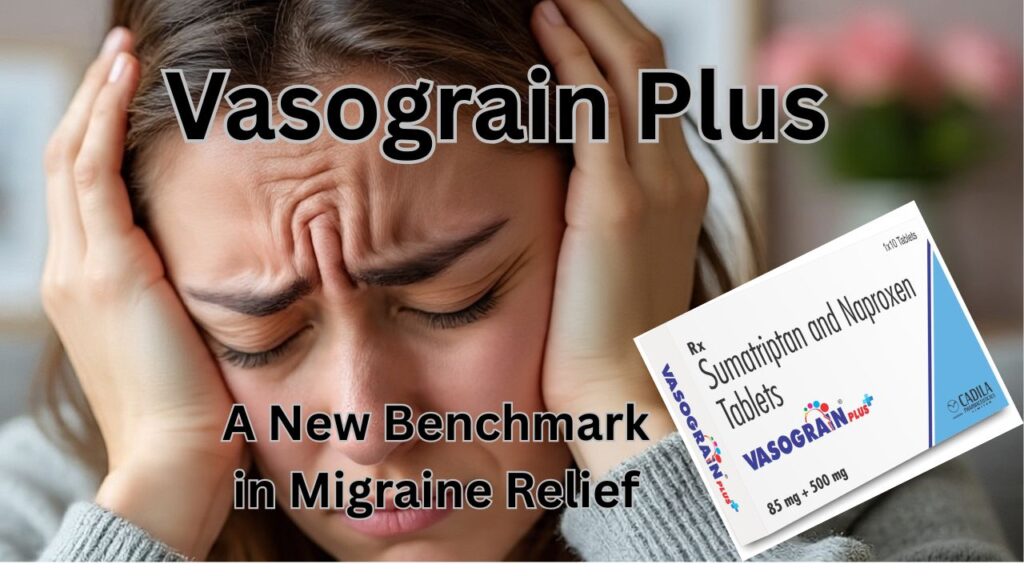 Vasograin plus - A Migraine Relief #vydyaloka #healthvision #cadila