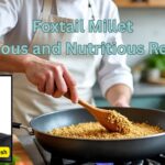 Foxtail Millet Delicious and Nutritious Recipes #woodified #vydyaloka #healthvision