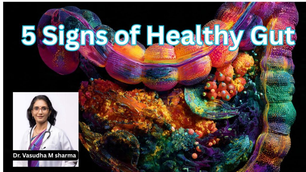5 Signs of Healthy Gut