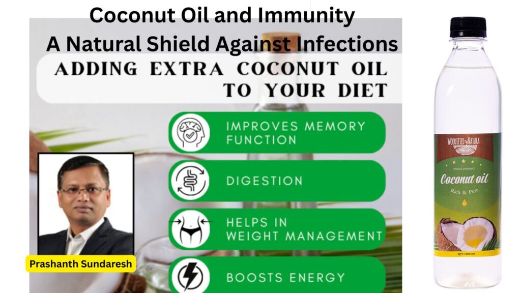 Coconut Oil and Immunity A Natural Shield Against Infections #woodified #vydyaloka #healthvision