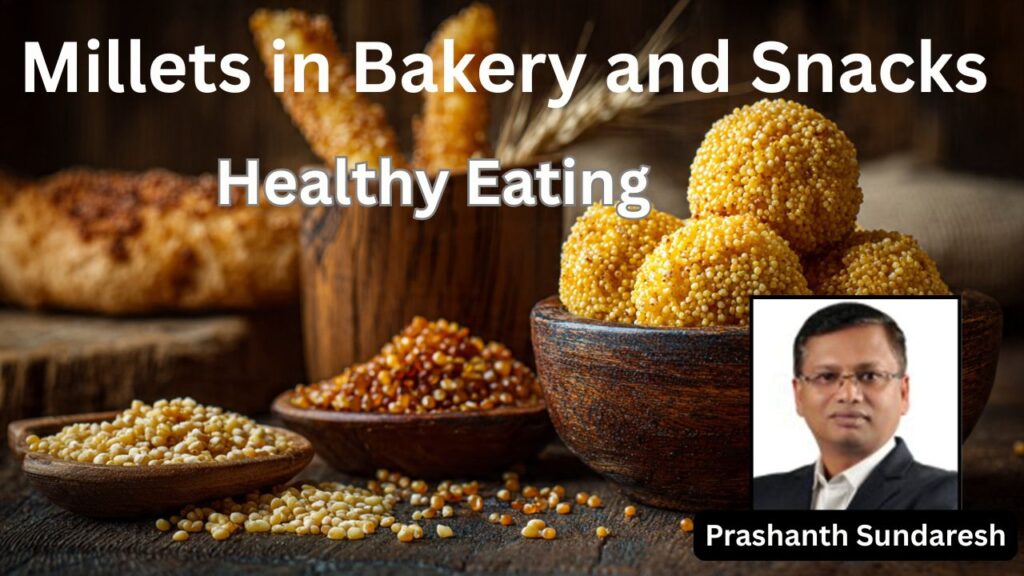 Millets in Bakery and Snacks #woodified #vydyaloka #healthvision