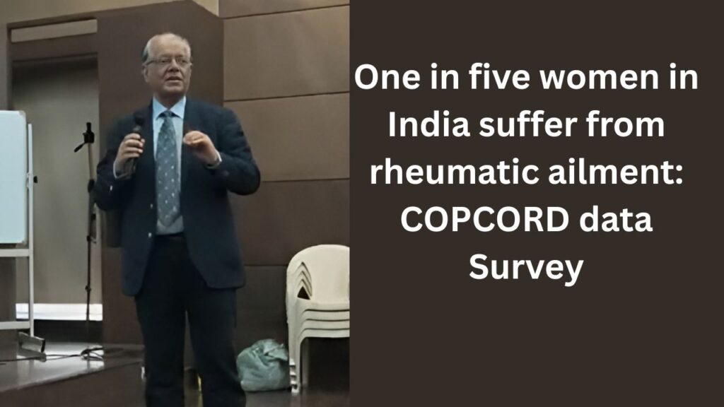 One in five women in India suffer from rheumatic ailment COPCORD data Survey #vydyaloka #healthvision