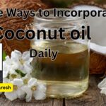 Simple Ways to Incorporate #coconutoil #woodified #healthvision #vydyaloka